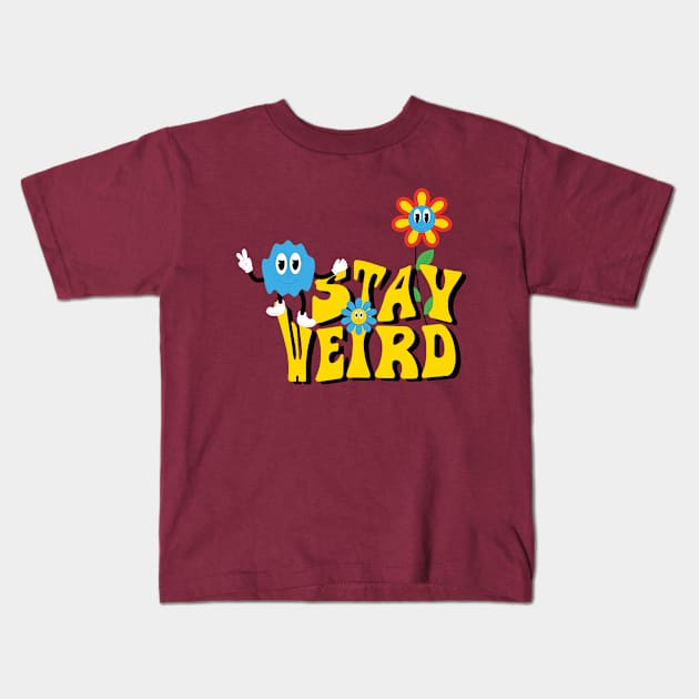 Stay weird Kids T-Shirt by Kokomidik